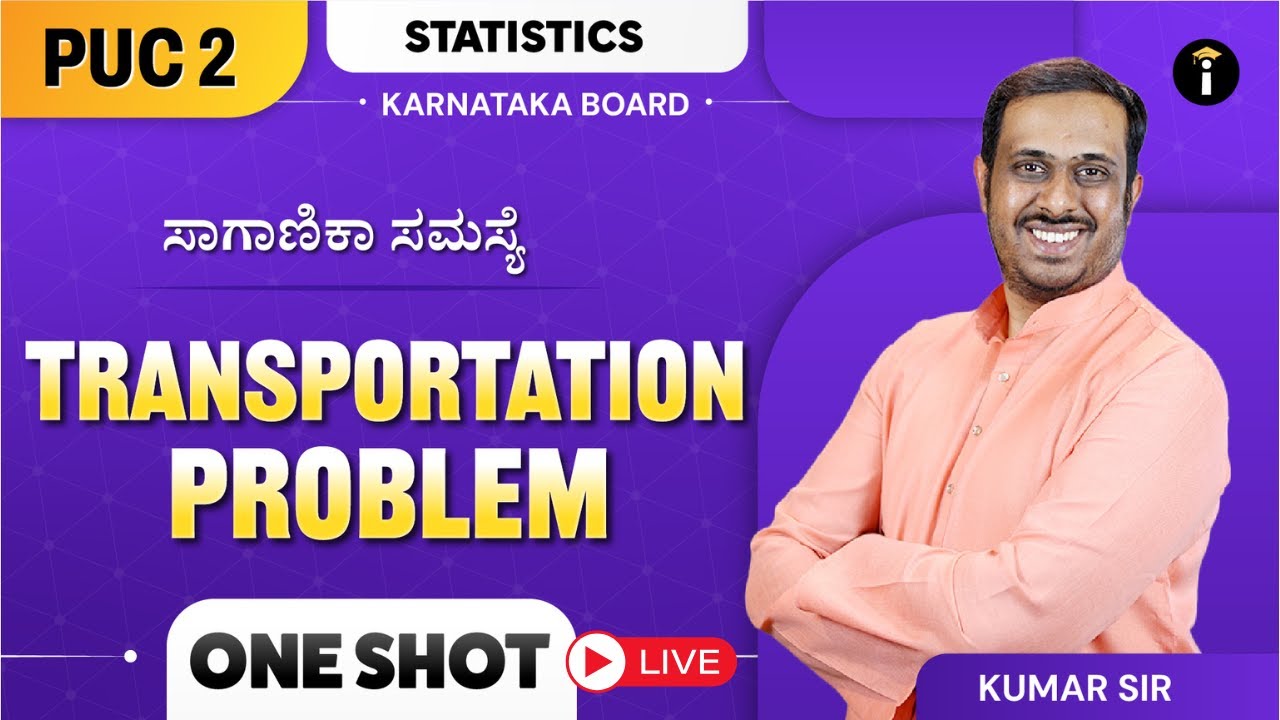 Transportation problem | Class 12th | Statistics | Karnataka PU 2 | One Shot | In Kannada