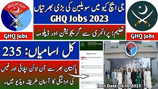 GHQ Jobs 2023 Online Apply | GHQ Civilian Jobs 2023 | Govt Jobs 2023