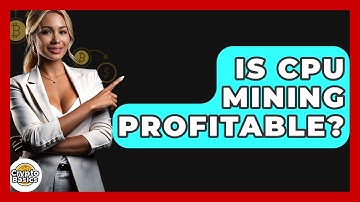 Is CPU Mining Profitable? - CryptoBasics360.com