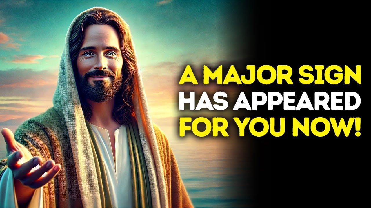 God Says: A MAJOR Sign Has Appeared FOR YOU NOW | God Message Today | Gods Message Now | God's