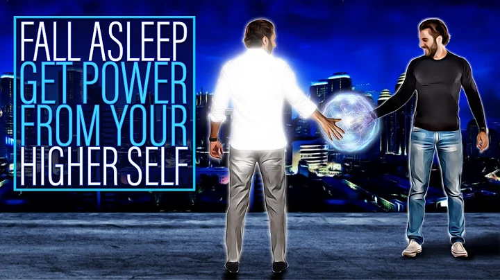Connect to the Power of Your Higher Self - Sleep M...