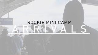 Rookie Minicamp: Arrivals