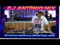 FUNK MELODY FREESTYLE REMIX DJ`ANTONIOMIX-RJ