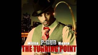 Willie Moore Jr. (AKA P Dub)- Do It Big feat. Rikidikulous Bolden
