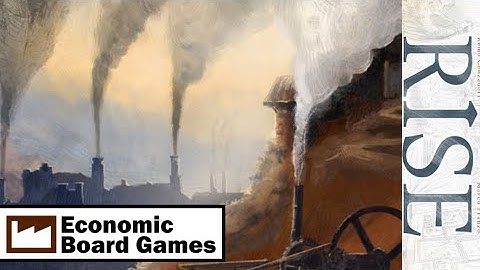 Rise: Run-through: Economic Board Games