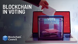 Blockchain In Voting | Blockchain Council