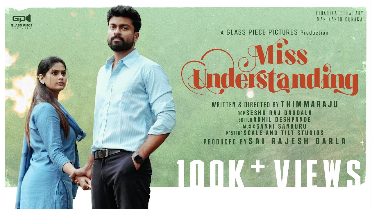 Miss Understanding 4K | Viharika Chowdary | Manikanth Dunaka | Glass Piece Pictures