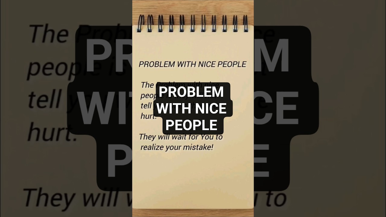 Problem With Nice People 