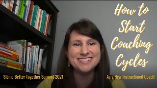 How to Start Coaching Cycles as a New Instructional Coach