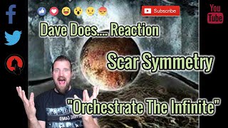 Scar Symmetry - Orchestrate The Infinite - A Dave Does Reaction