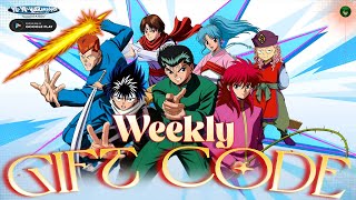 Yu-yu Hakusho: Slugfest New Weekly Gift Code 🎁 TV anime RPG - android