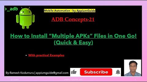 #21. ADB Concepts : How to Install "Multiple APKs" Files in One Go(Quick & Easy)
