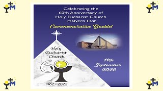 Celebrating the 60th  Year Anniversary Mass at Holy Eucharist Catholic Church, Malvern East