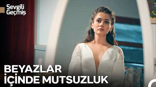 Her Gelin Mutlu Sanılır - Sevgili Geçmiş