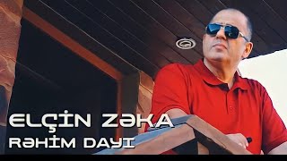 Elcin Zeka - Rehim dayi 2020 (Official Music Video)