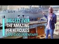 Biggest Ever: The Amazing H-4 Hercules