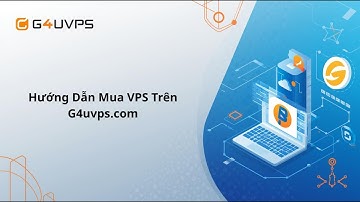 G4UVPS - Hướng Dẫn Mua VPS trên shop