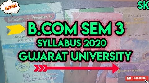 B.com Sem 3 Syllabus 2020-21 | Subject List | Gujarat University |  By SK Our Collection