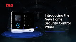 Introducing the New TNA Home Security Control Panel