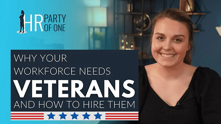 Why Your Workforce Needs Veterans---and How to Hire Them