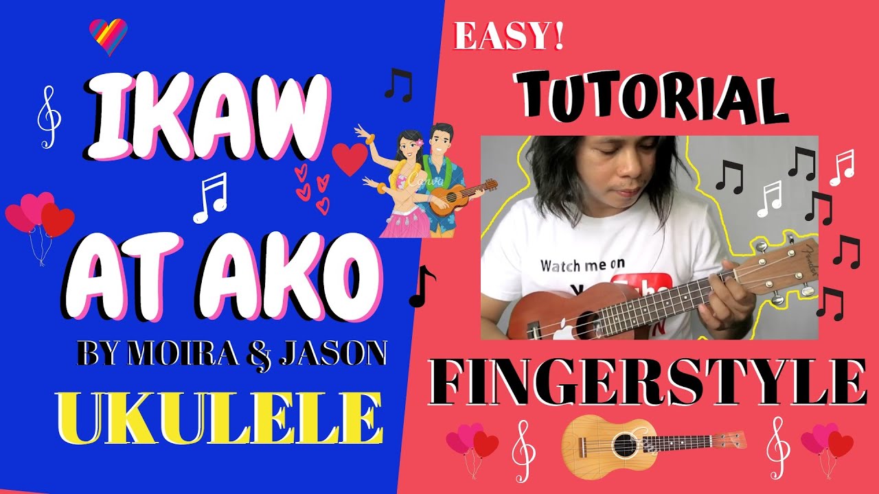 Ikaw at Ako Ukulele Fingerstyle Tutorial No Capo How to Play Ikaw at