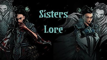 Darkest Dungeon Lore: The Sisters (Mod Class)