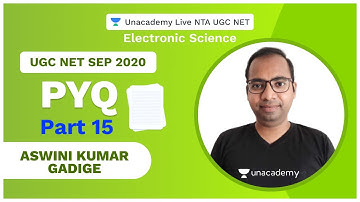UGC NET SEP 2020 | PYQ PART 15 |  | Electronic Science | Aswini | Unacademy Live