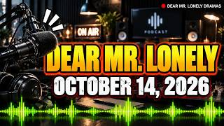 Dear Mr Lonely Drama - October 14, 2026 | New Upload 2026 | Full Episodes