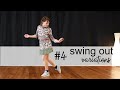 #4 SWING OUT VARIATIONS FOR FOLLOWERS