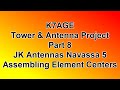 Part 8: Assembling the Navassa 5 Center Elements