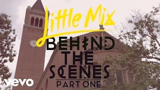 Little Mix  Black Magic (Behind The Scenes Pt. 1)