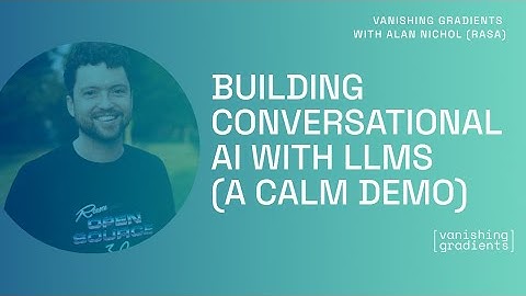 Rasa CALM Demo: Conversational AI with LLMs | Alan Nichol