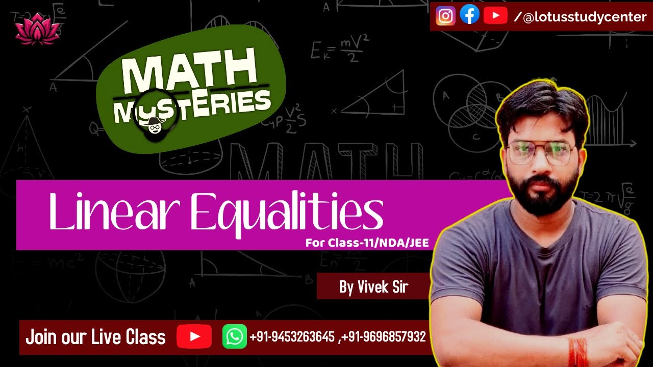 Lotus Maths Linear Equalities with Vivek Sir | NDA & Class 11 | Math Mystery Series ...