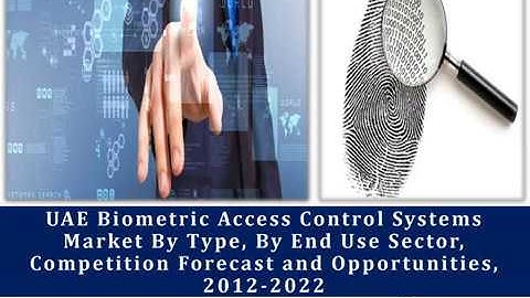 UAE Biometrics Access Control Systems Market Forecast-TechSci Research