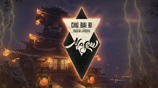 CHÚ ĐẠI BI (VÔ LƯỢNG) - Masew, Khoi Vu | 1 Hour