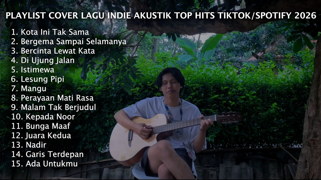 PLAYLIST COVER LAGU INDIE AKUSTIK TOP HITS TIKTOK/SPOTIFY 2026