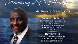 Mr. Bennie "Bubba" Lewis- January 26, 2021- Leevy's Funeral Home Live Stream