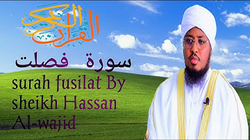 surah fussilat by sheikh hassan al-wajidi للشيخ حسن الواجد سورة فصلت كاملة 🙏🇸🇦🇸🇦🇸🇴🇸🇴💟😟💰👍🙏😍❤️
