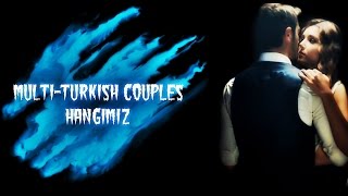 Multi-Turkish Couples Hangimiz