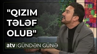 Kürəkəndən oğul olmur, gəlindən qız... :Nadir Qafarzadə GƏLİNİNDƏN DANIŞDI - Gündən-Günə