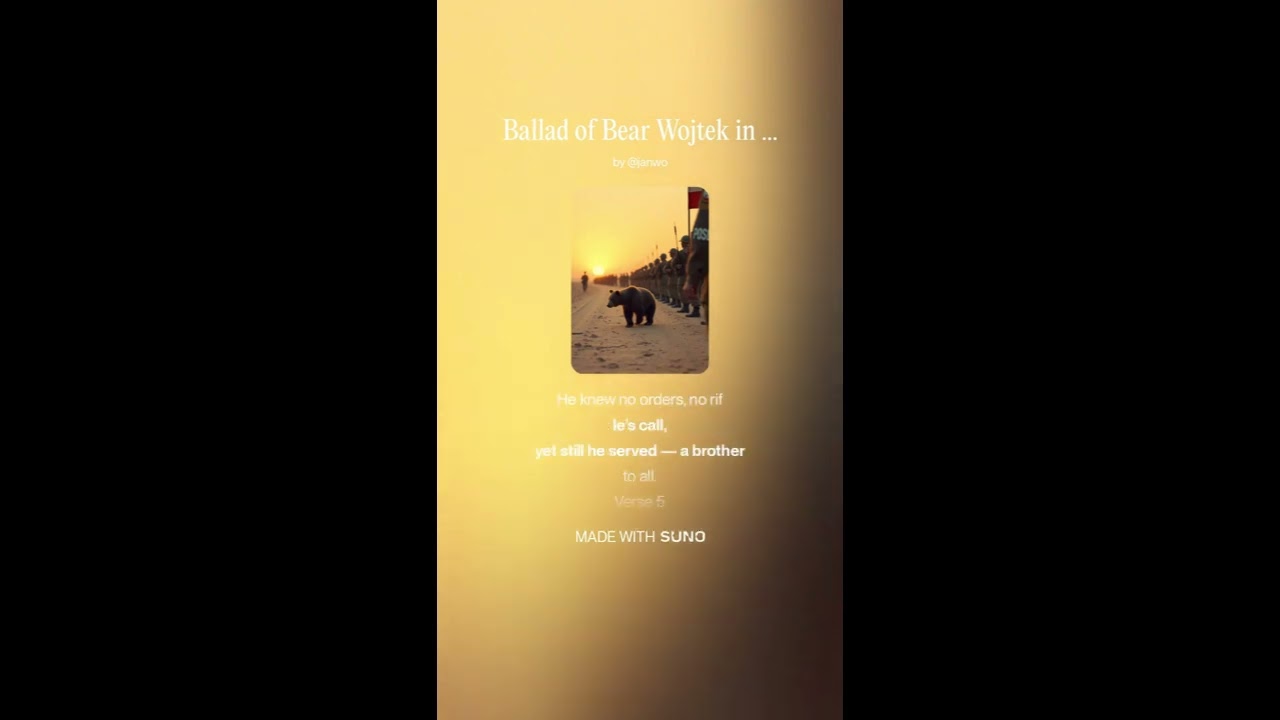 Ballad of Bear Wojtek in General Anders’ Army by JanWo