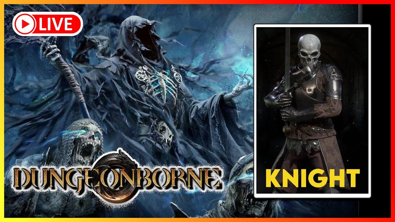 live-dungeonborne-death-knight-youtube