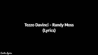 Tezzo Davinci - Randy Moss (LYRICS)