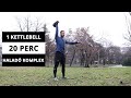 HALADÓ KOMPLEX - 20 PERC - 1 KETTLEBELL