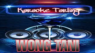 WONG TANI KARAOKE TARLING