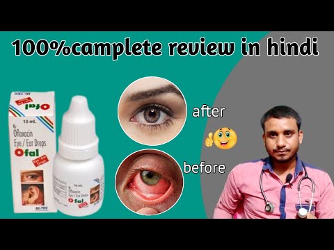 OFLOXACIN OPHTHALMIC SOLUTION I.P EYE/EAR DROPS || HOW TO USE || 100%CAMPLETE REVIEW IN HINDI