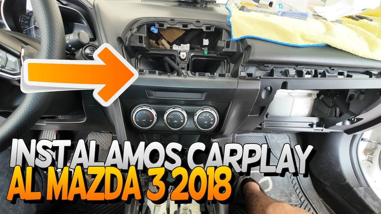 INSTALAMOS CARPLAY & ANDROID AUTO EN MAZDA 3 2018