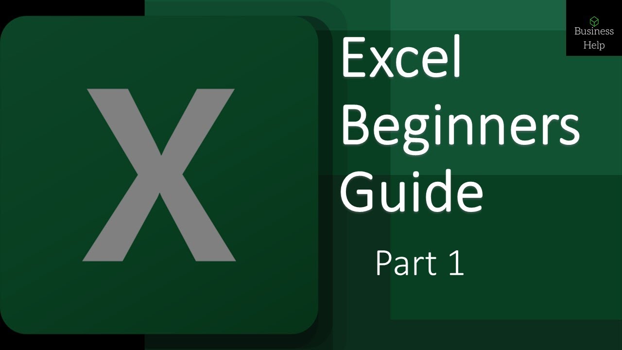 Excel Beginners Guide Part Youtube