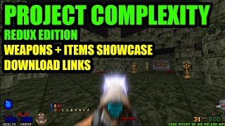 DOOM MOD: PROJECT COMPLEXITY - WEAPONS+ITEMS SHOWCASE - DOWNLOAD LINKS - JULY 2021