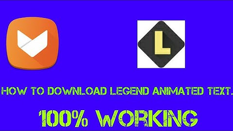 How to download Legend Animated Text.